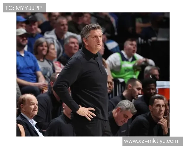 森林狼主帅直言防守表现不佳缺乏侵略性与拼搏精神亟待提升